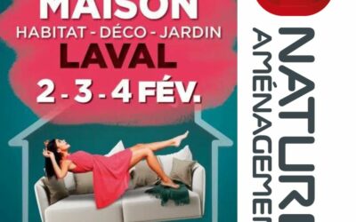 Salon Maison à Laval 2, 3 & 4 fév. 2024